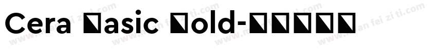 Cera Basic Bold字体转换